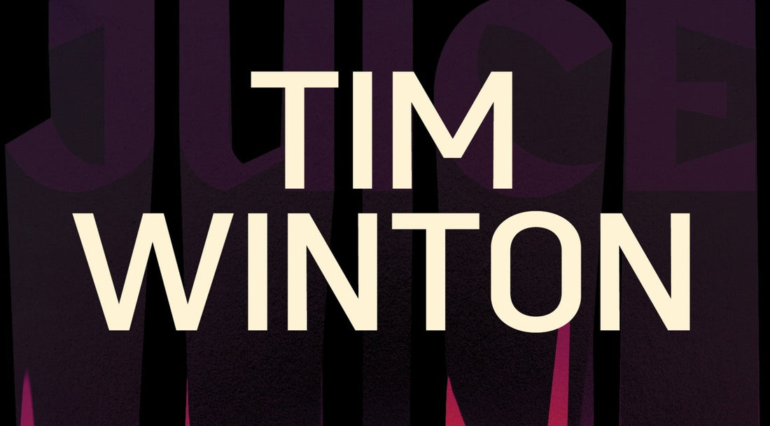 Tim Winton - Juice