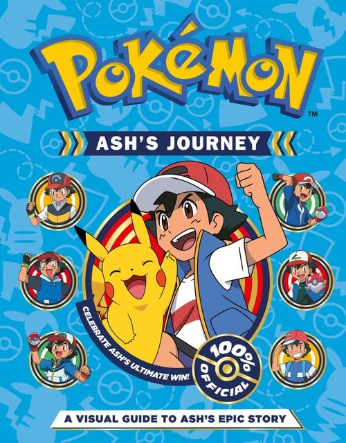 Pokemon Ash's Journey: A Visual Guide To Ash's Epic Story