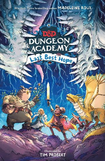 D&d Dungeon Academy Last Best Hope - Madeleine Roux