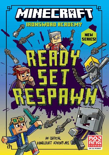 Ready. Set. Respawn!, Children's, Paperback, Mojang Ab And Caleb Zane Huett, Illustrated By Alan Batson And Chris Hill