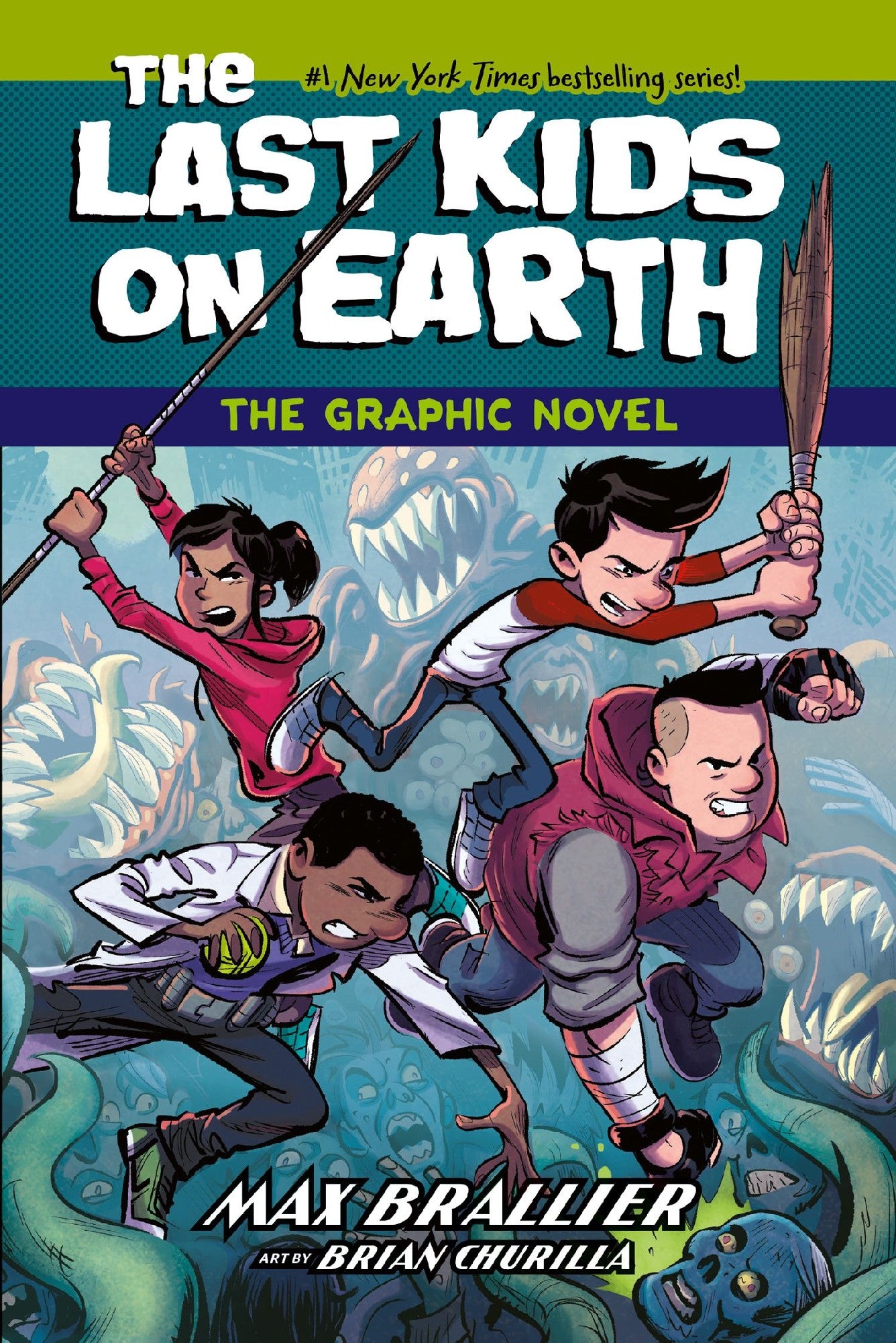 The Last Kids On Earth The Graphic Novel - Max Brallier