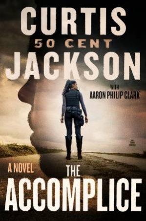 The Accomplice - Curtis Jackson