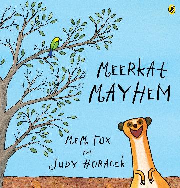 Meerkat Mayhem - Mem Fox