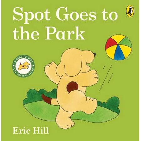 Spot Goes To The Park - Eric Hill