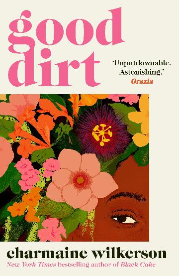 Good Dirt - Charmaine Wilkerson