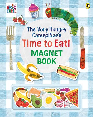 The Very Hungry Caterpillar's Time To Eat Magnet Book