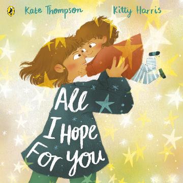 All I Hope For You - Kate Thompson