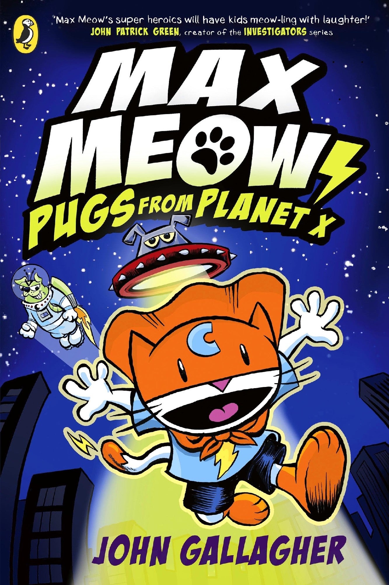 Max Meow Book 3: Pugs From Planet X - John Gallagher