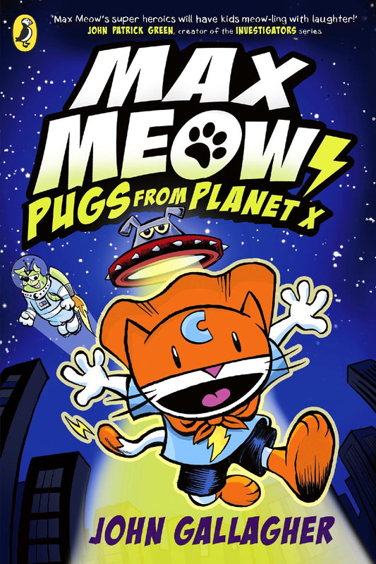 Max Meow Book 3: Pugs From Planet X - John Gallagher