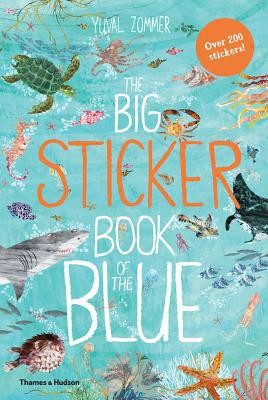 The Big Sticker Book Of Blue - Yuval Zommer