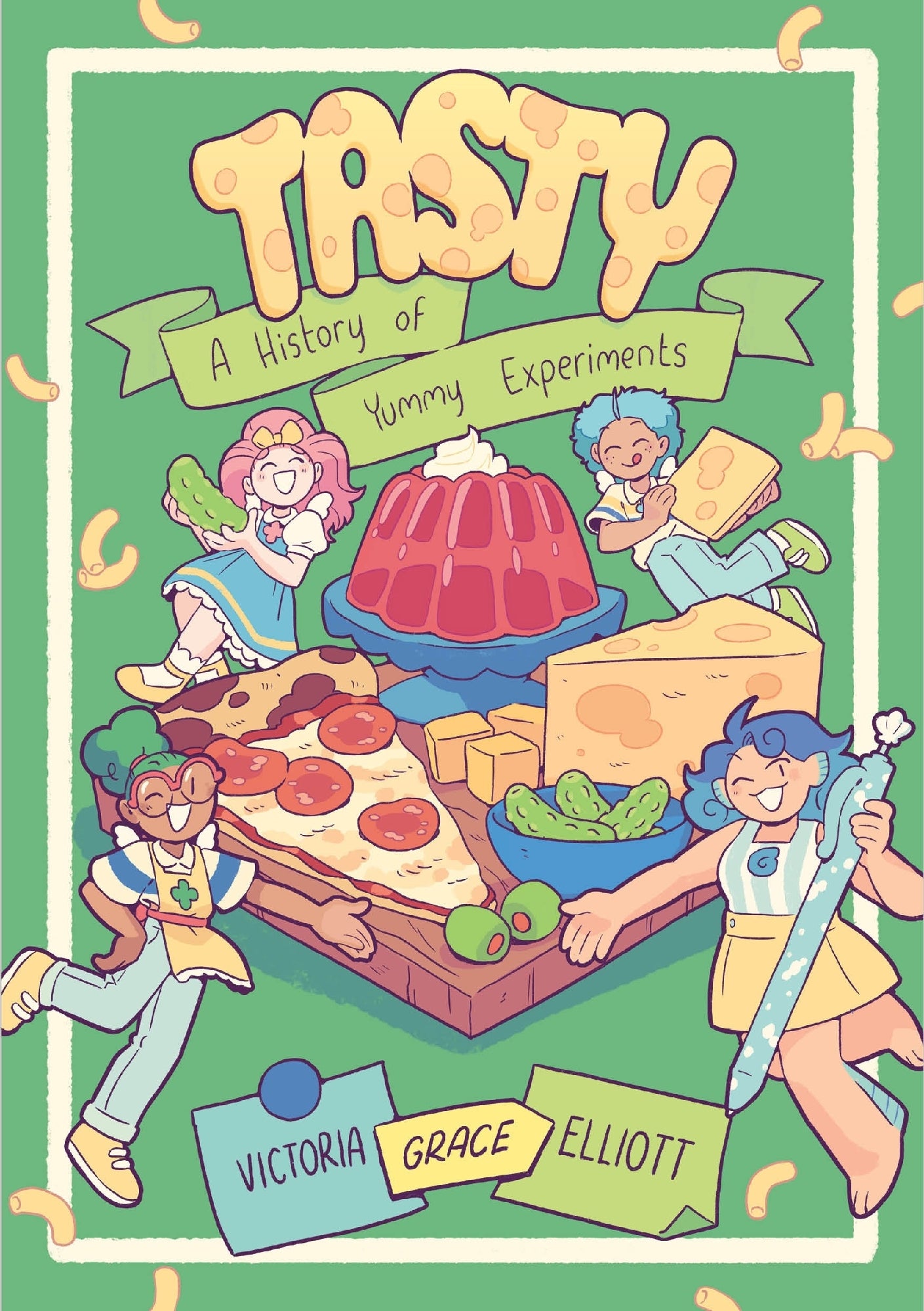 Tasty A History Of Yummy Experiments (a Graphic Novel) - V9ictoria Grace Elliott