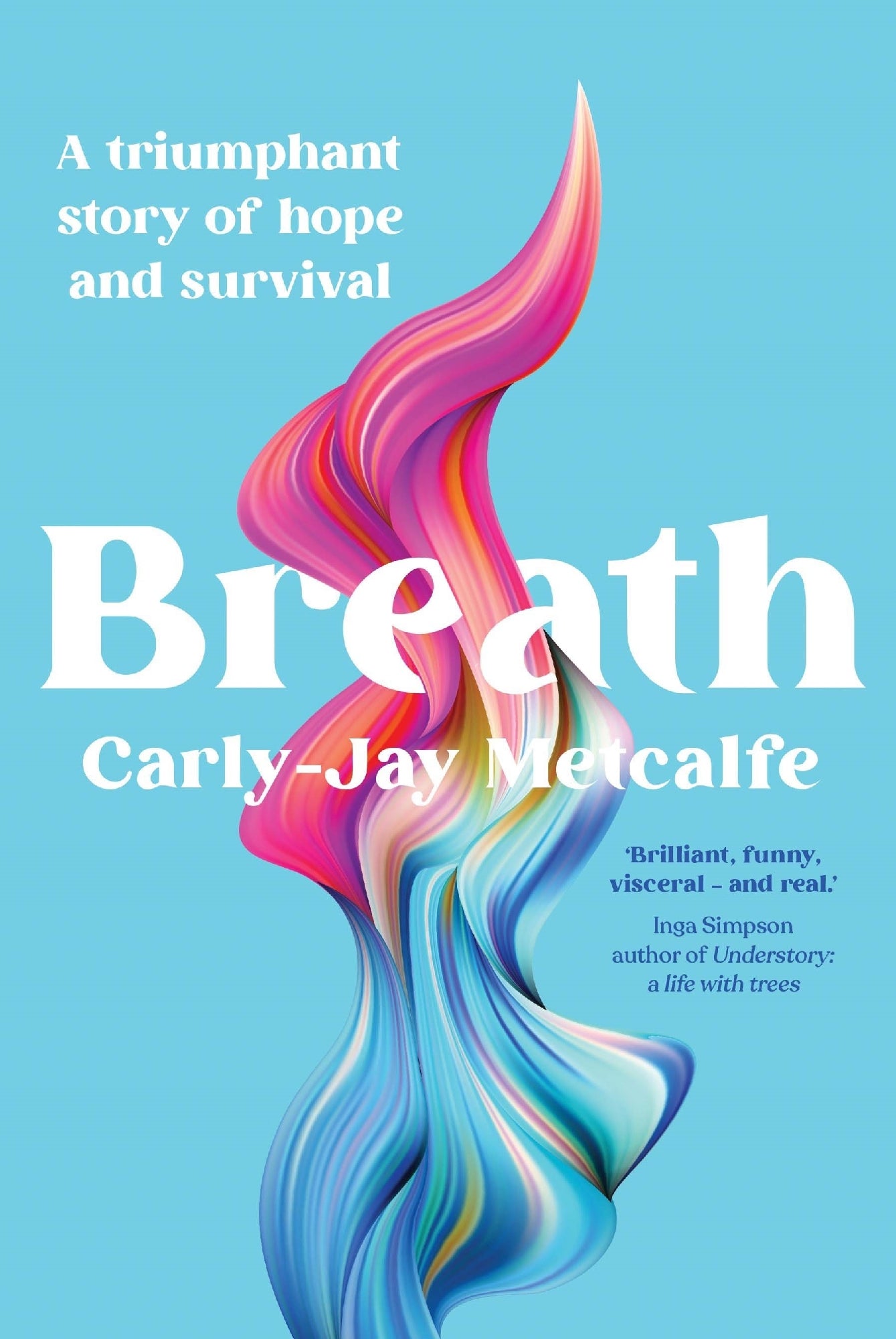 Breath - Carly-jay Metcalfe