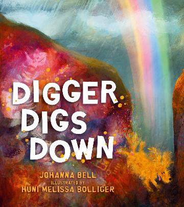 Digger Digs Down - Johanna Bell