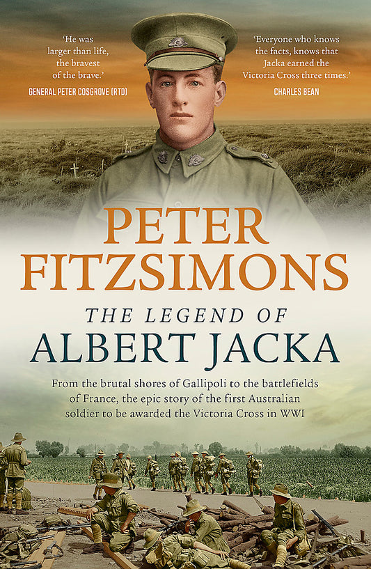 The Legend Of Albert Jacka - Peter Fitzsimons