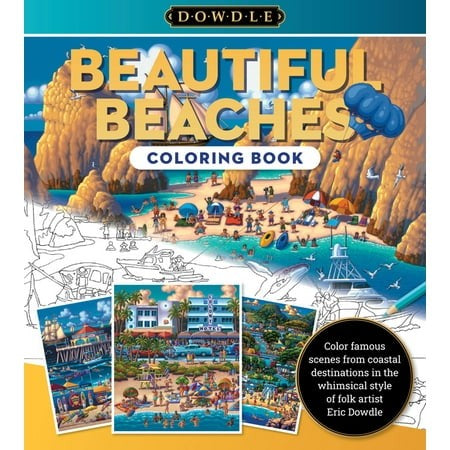 Dowdle Coloring Book: Eric Dowdle Coloring Book: Beautiful Beaches 