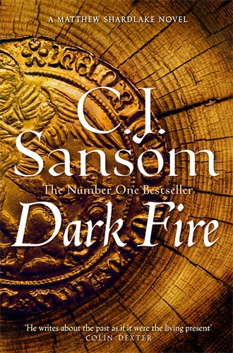 Dark Fire - Cj Sansom