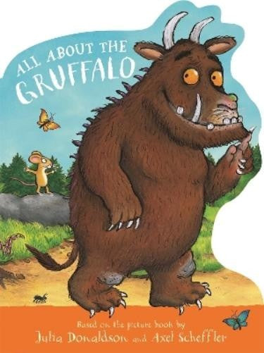 Julia Donaldson All About The Gruffalo (board Book)