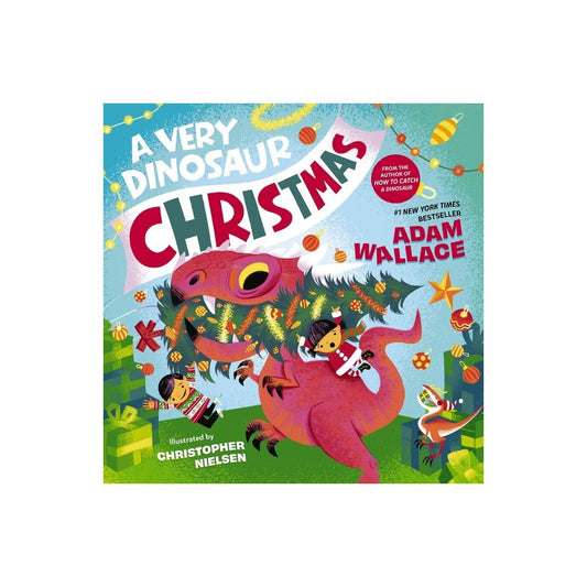  A Very Dinosaur Christmas  - Adam Wallace