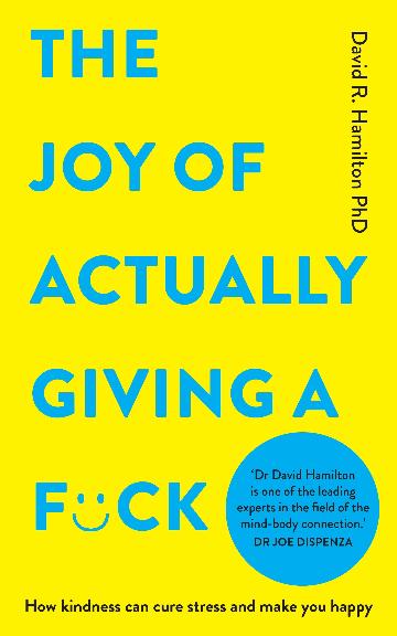 The Joy Of Actually Giving A F#ck - David Hamilton