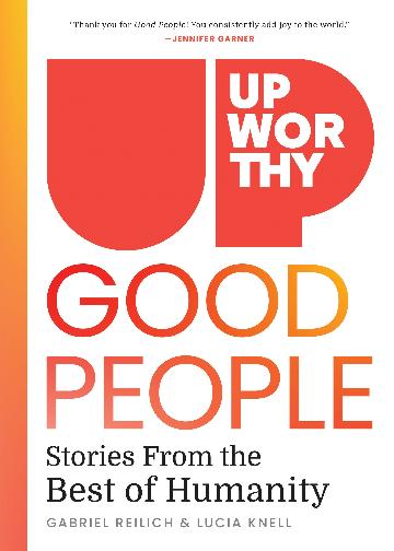 Upworthy - Good People - Gabriel Reilich