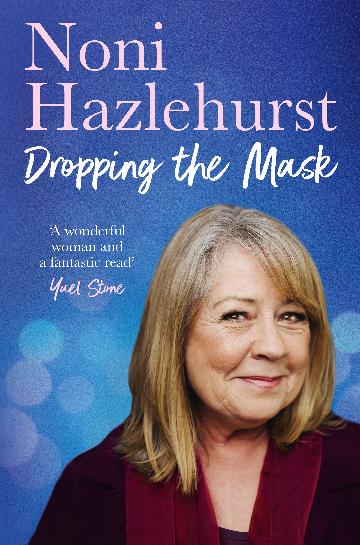 Dropping The Mask - Noni Hazelhurst