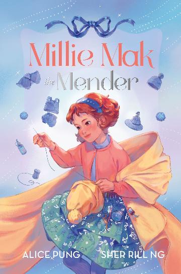 Millie Mak The Mender - Alice Pung