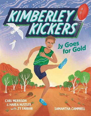 Kimberley Kickers #1 Jy Goes For Gold - Carl Merrison