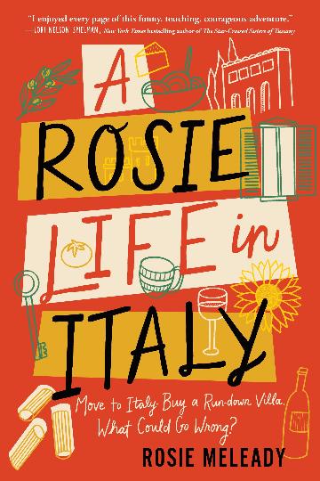 A Rosie Life In Italy - Rosie Meleady