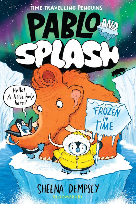 Pablo And Splash: Frozen In Time - Sheena Dempsey