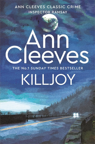 Killjoy: An Inspector Ramsay Novel 4 - Ann Cleeves