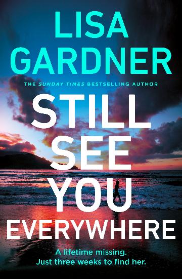 Still See You Everywhere - Lisa Gardner