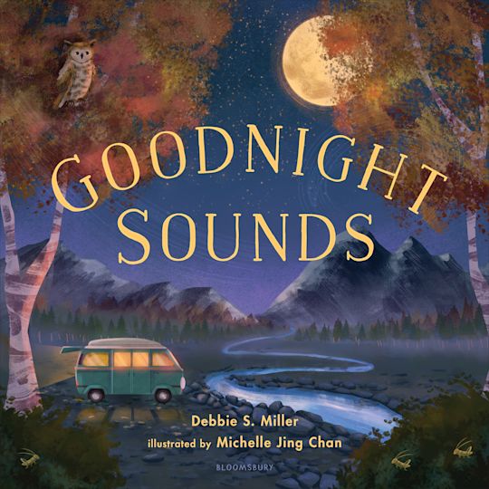 Goodnight Sounds - Debbie S Miller