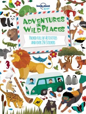  Adventures In Wild Places - Lonely Planet Kids