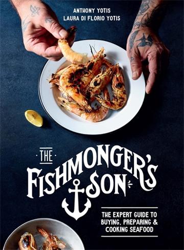 The Fishmongers Son - Anthony Yotis