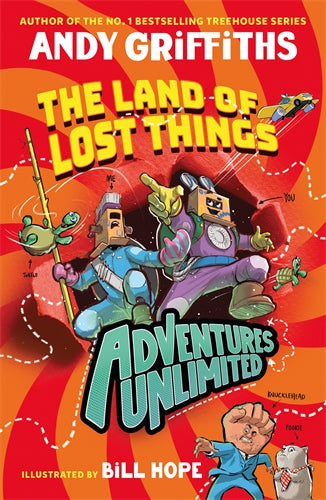 Adventures Unlimited The Land Oflost Things - Andy Griffiths