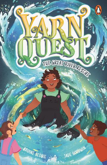 Yarn Quest #2 The Great River Rescue - Brooke Scobie