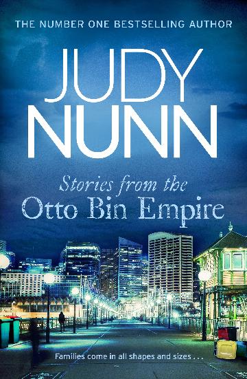 Stories From The Otto Bin Empire - Judy Nunn