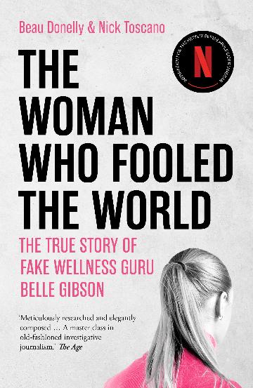 The Woman Who Fooled The World - Beau Donnelly & Nick Toscano