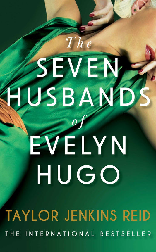 The Seven Husbands Of Evelyn Hugo - Taylor Jenkins Reid