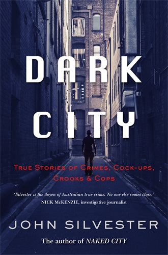 Dark City - John Silvester