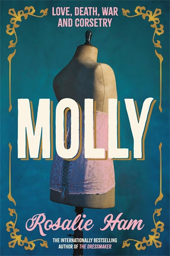 Molly: A Prequel To The Dressmaker - Rosalie Ham