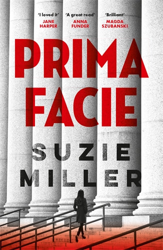 Prima Facie - Suzie Miller