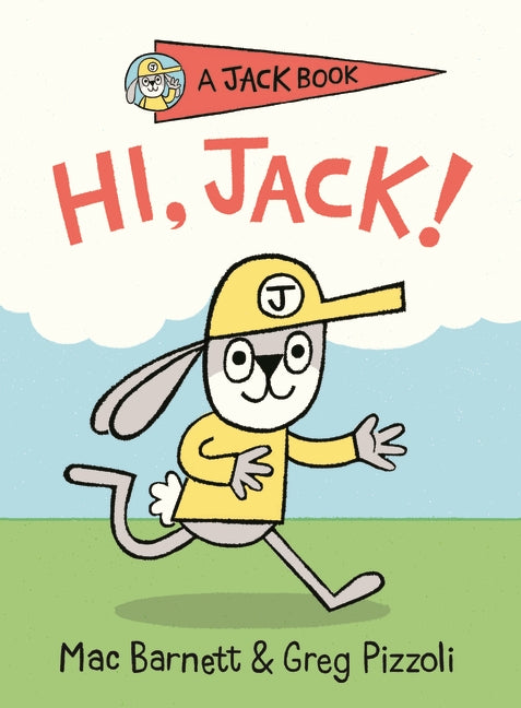 Hi, Jack! - Mac Barnett