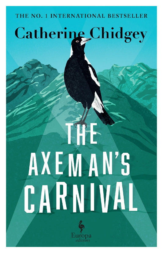 The Axeman's Carnival - Catherine Chidgey