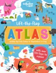  Lift-the-flap Atlas - Lonely Planet Kids