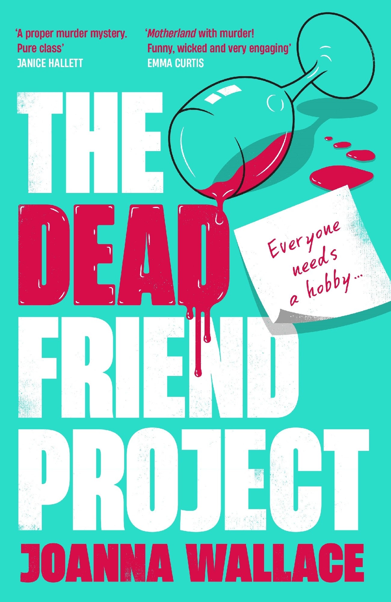 The Dead Friend Project - Joanna Wallace