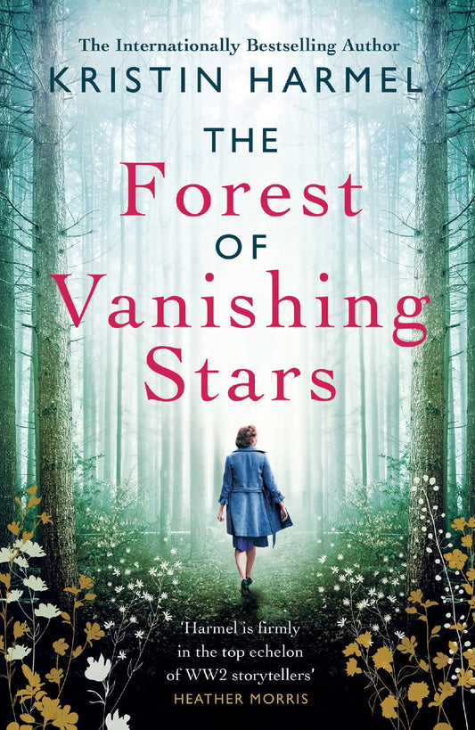 The Forest Of Vanishing Stars - Kristin Harmel