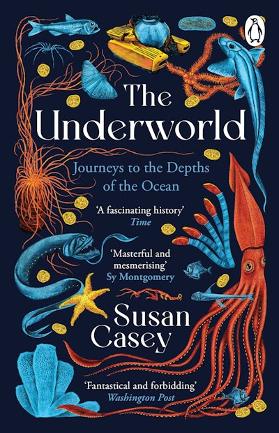 The Underworld - Susan Casey