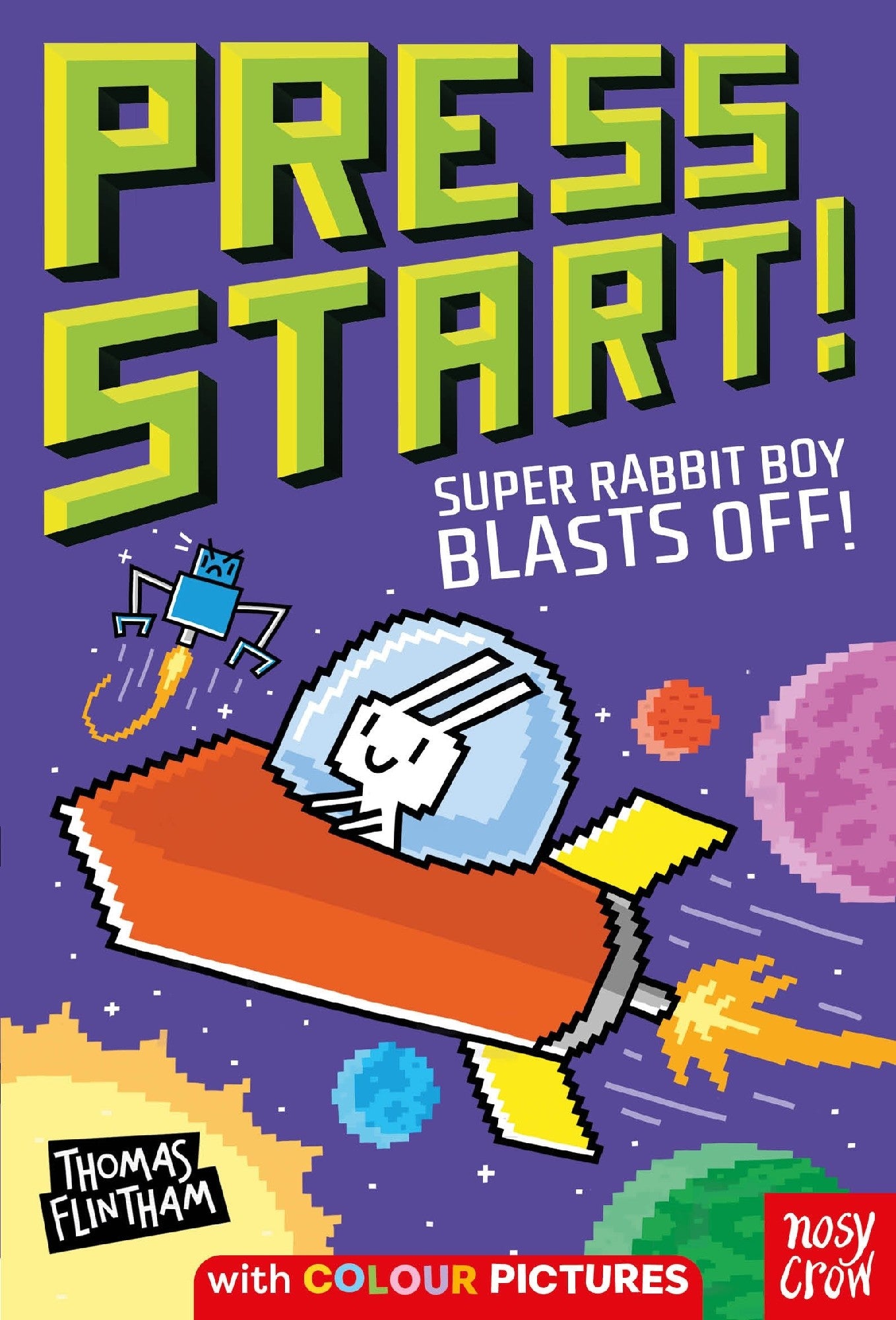 Super Rabbit Boy Blasts Off! (press Start! 5) - Thomas Flintham