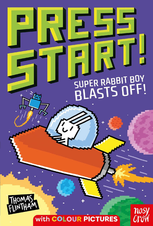 Super Rabbit Boy Blasts Off! (press Start! 5) - Thomas Flintham